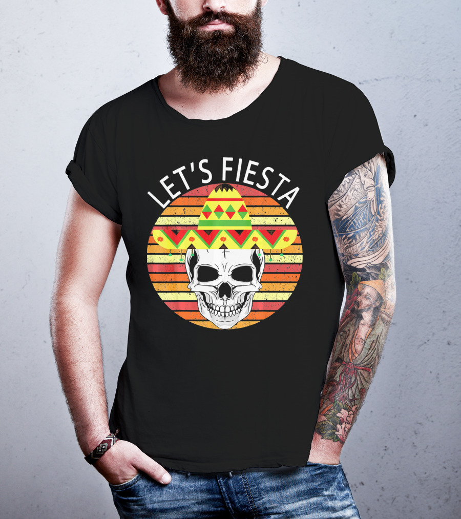 Let's Fiesta Cinco De Mayo Skull Sombrero Retro Vintage T-Shirt