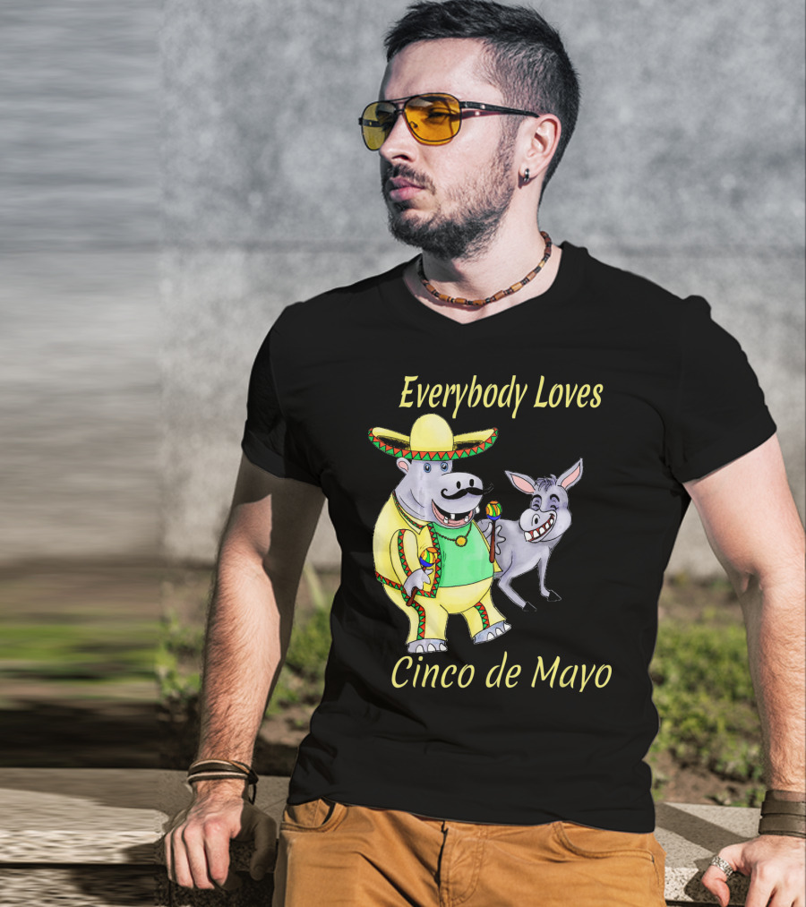 Everybody Loves Cinco De Mayo Hippopotamus And Donkey Fiesta T-Shirt