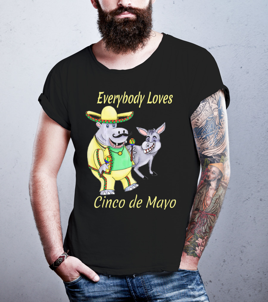 Everybody Loves Cinco De Mayo Hippopotamus And Donkey Fiesta T-Shirt