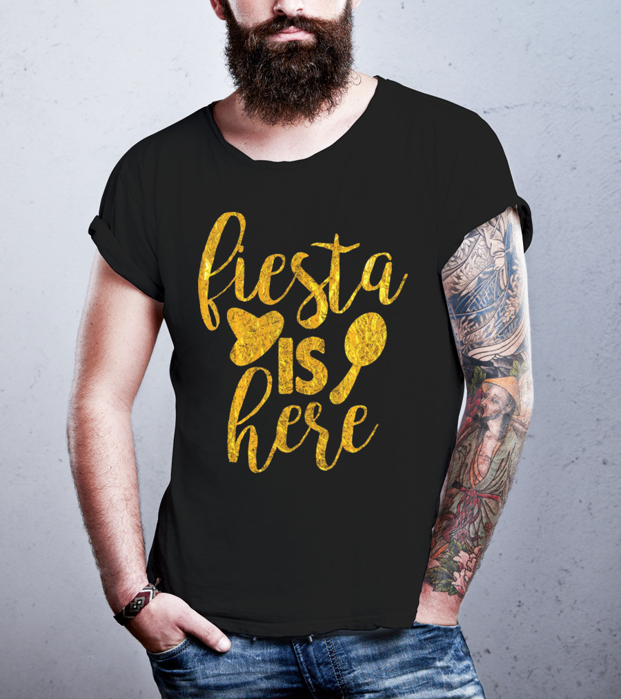 Fiesta Sombrero Maraca Cinco De Mayo Is Here T-Shirt