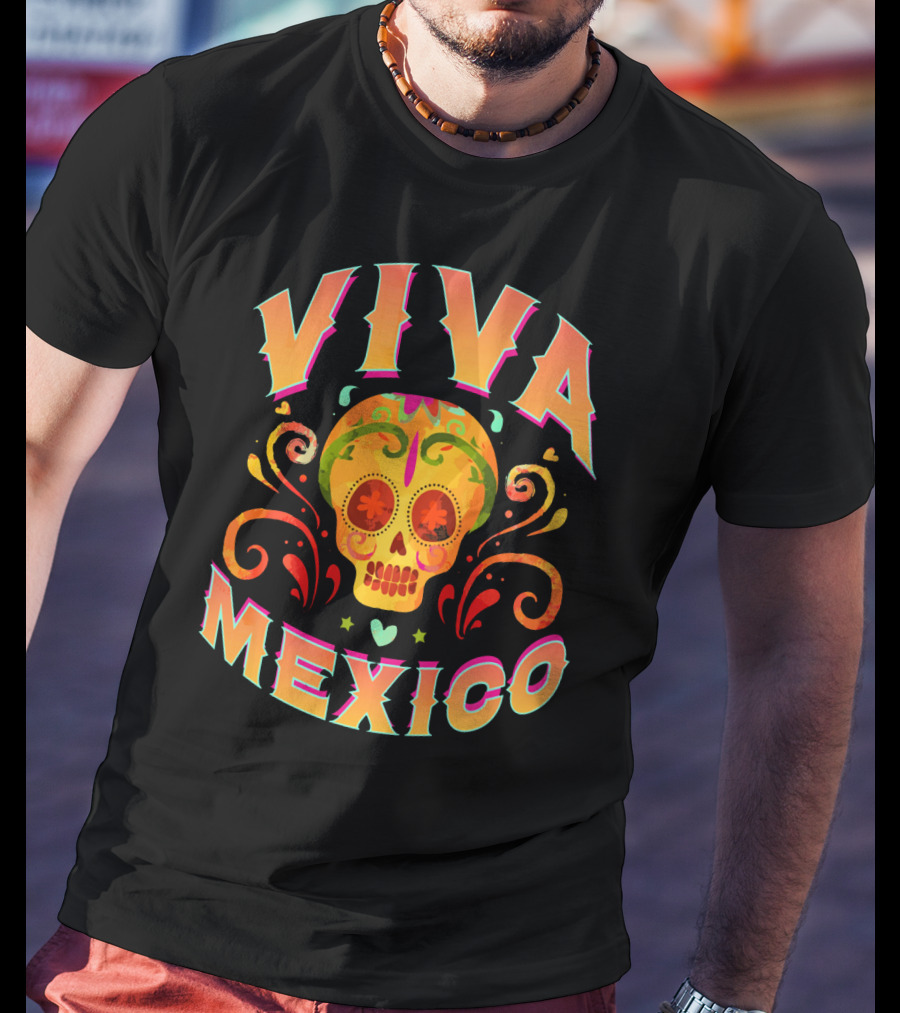 Viva Mexico Cinco De Mayo Sugar Skull T-Shirt