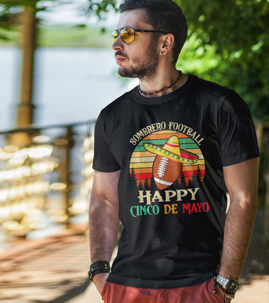 Sombrero Football Happy Cinco De Mayo T-Shirt