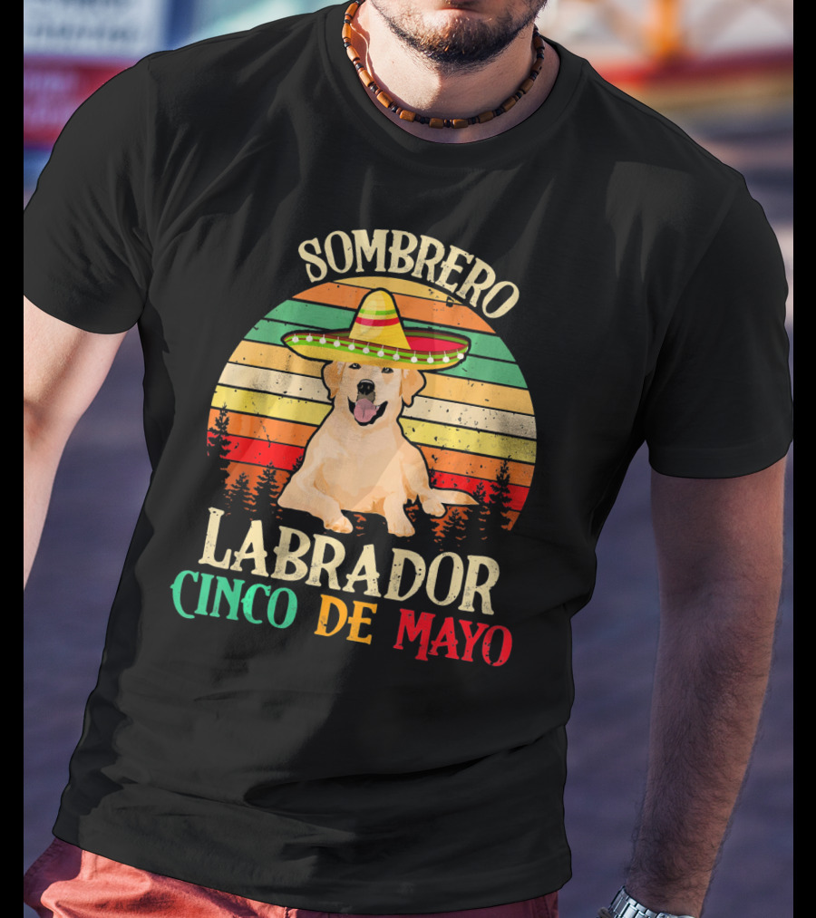 Sombrero Labrador Cinco De Mayo Vintage Happy T-Shirt