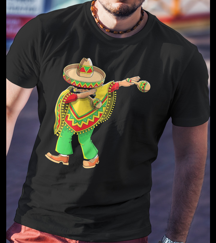 Dabbing Sombrero And Poncho With Maracas Fun T-Shirt