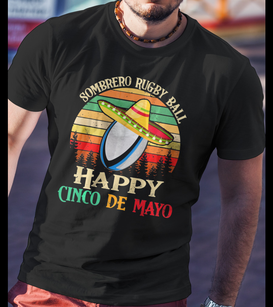 Sombrero Rugby Ball Happy Cinco De Mayo T-Shirt