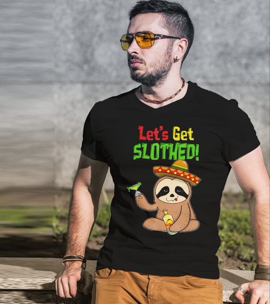 Let's Get Slothed Sloth Cinco De Mayo Tequila Sombrero Funny T-Shirt