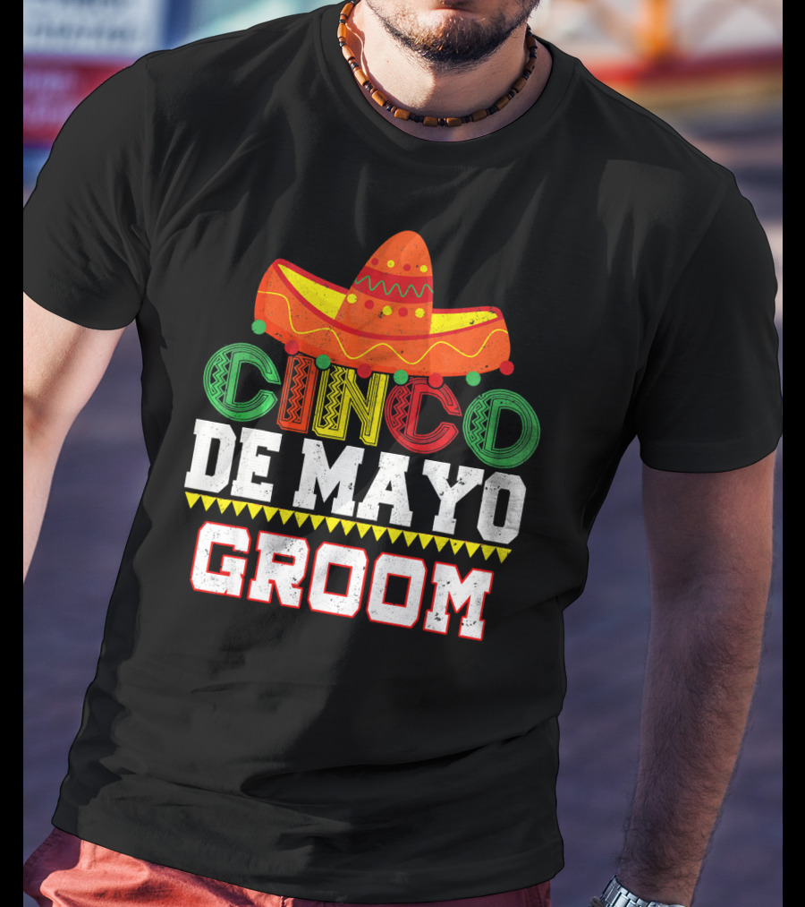 Cinco De Mayo Groom Sombrero T-Shirt