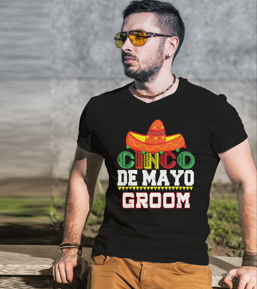 Cinco De Mayo Groom Sombrero T-Shirt