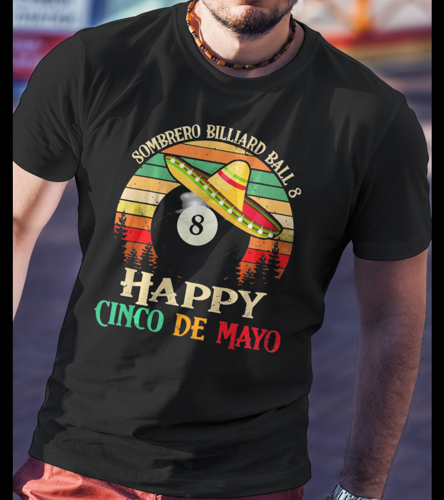 Sombrero Billiard Ball 8 Happy Cinco De Mayo T-Shirt