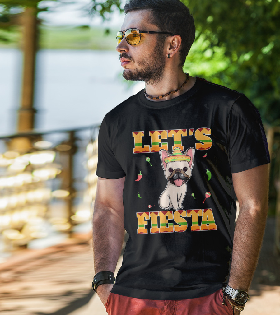 Let's Fiesta French Bulldog Sombrero Maracas Peppers Cinco De Mayo T-Shirt