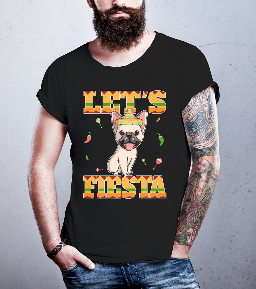 Let's Fiesta French Bulldog Sombrero Maracas Peppers Cinco De Mayo T-Shirt