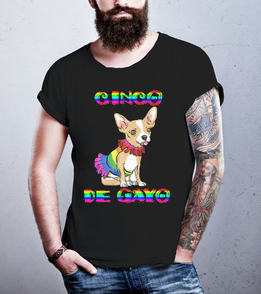 Cinco De Mayo Cinco De Gayo Rainbow Chihuahua T-Shirt