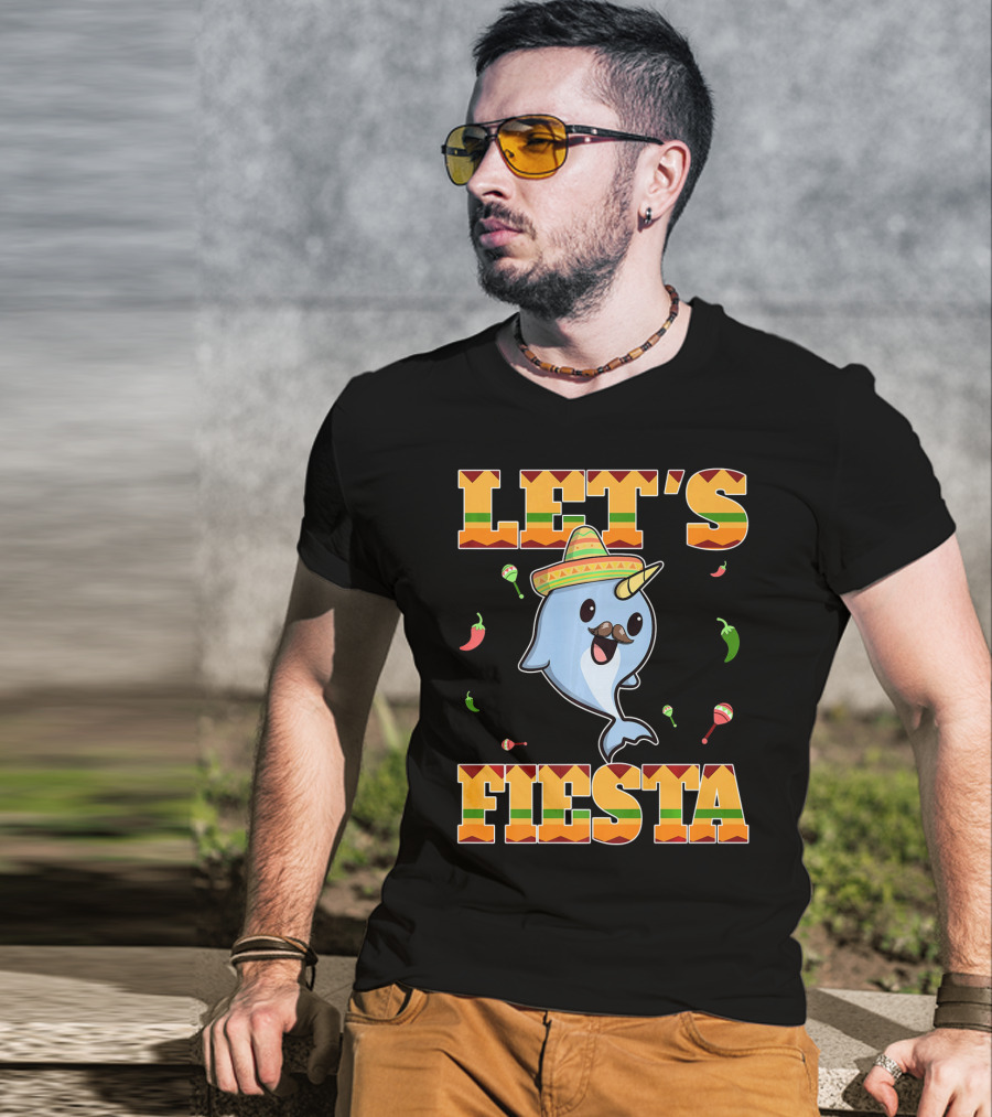 Let's Fiesta Narwhal Cinco De Mayo Mexican Party T-Shirt