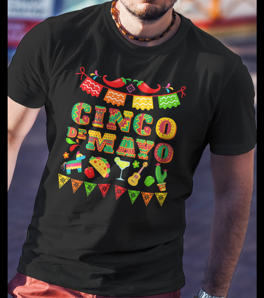 Cinco De Mayo Festividad Del Cinco Sombreros Banderas Chiles Margarita Tacos Cactus Guitarra Piñata T-Shirt