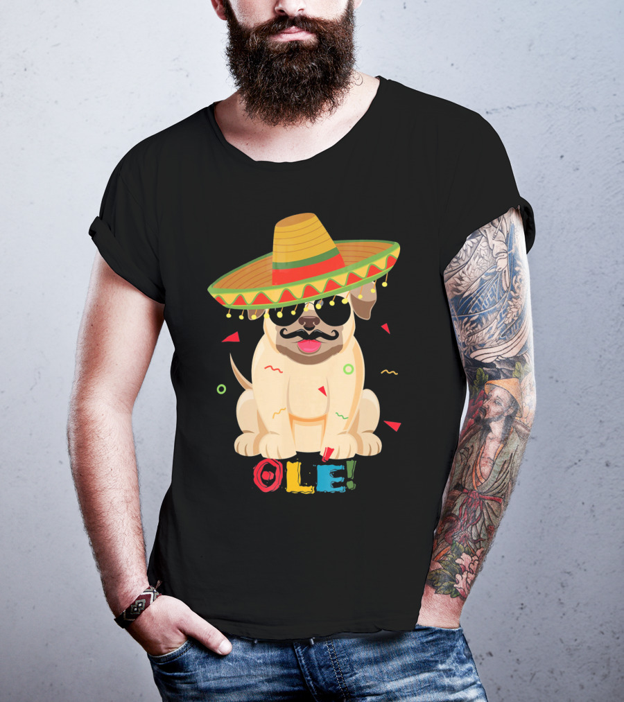 Ole Pug Sombrero Cinco De Mayo Dog T-Shirt