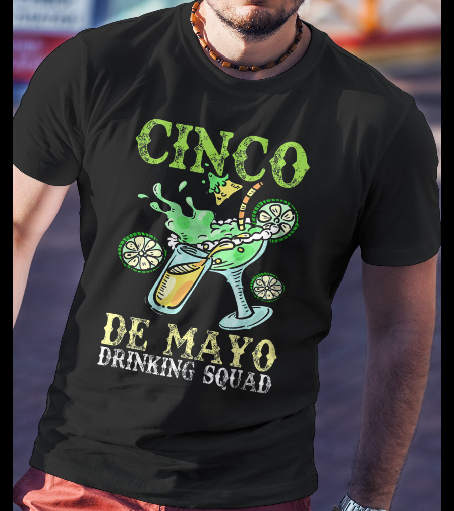 Cinco De Mayo Drinking Squad Celebration With Margarita Elements T-Shirt