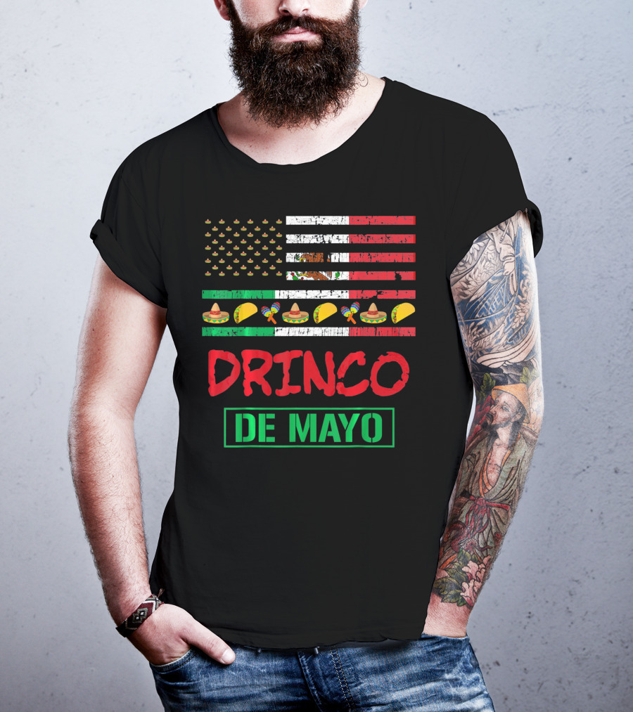 Drinko De Mayo Funny American Flag Cinco Celebration Tacos Sombrero Maracas T-Shirt