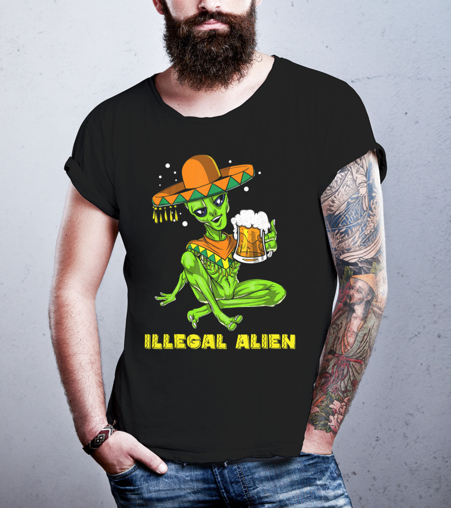Illegal Alien Cinco De Mayo Beer Sombrero Mexican Fies T-Shirt