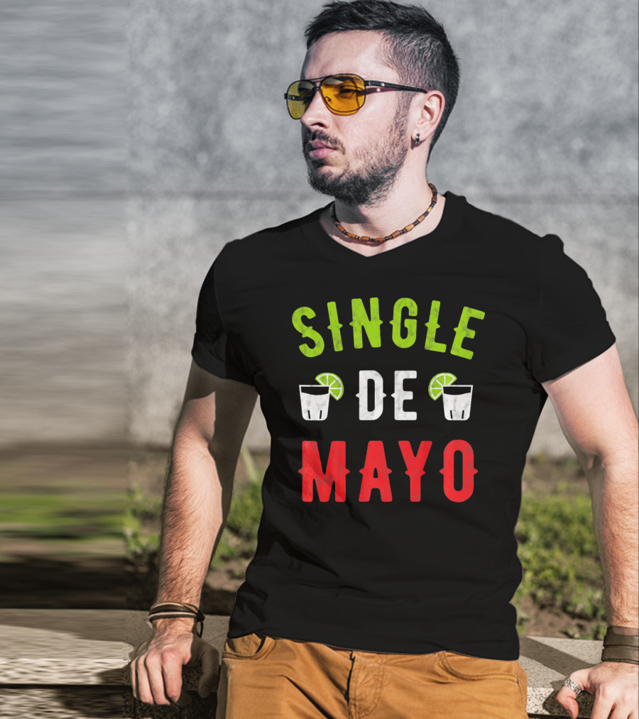 Single De Mayo Women Men Funny Sing Lime Margarita T-Shirt