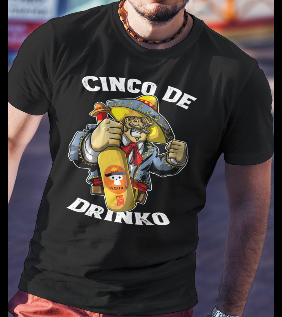 Cinco De Drinko Tequila Mariachi Costume Mexican T-Shirt