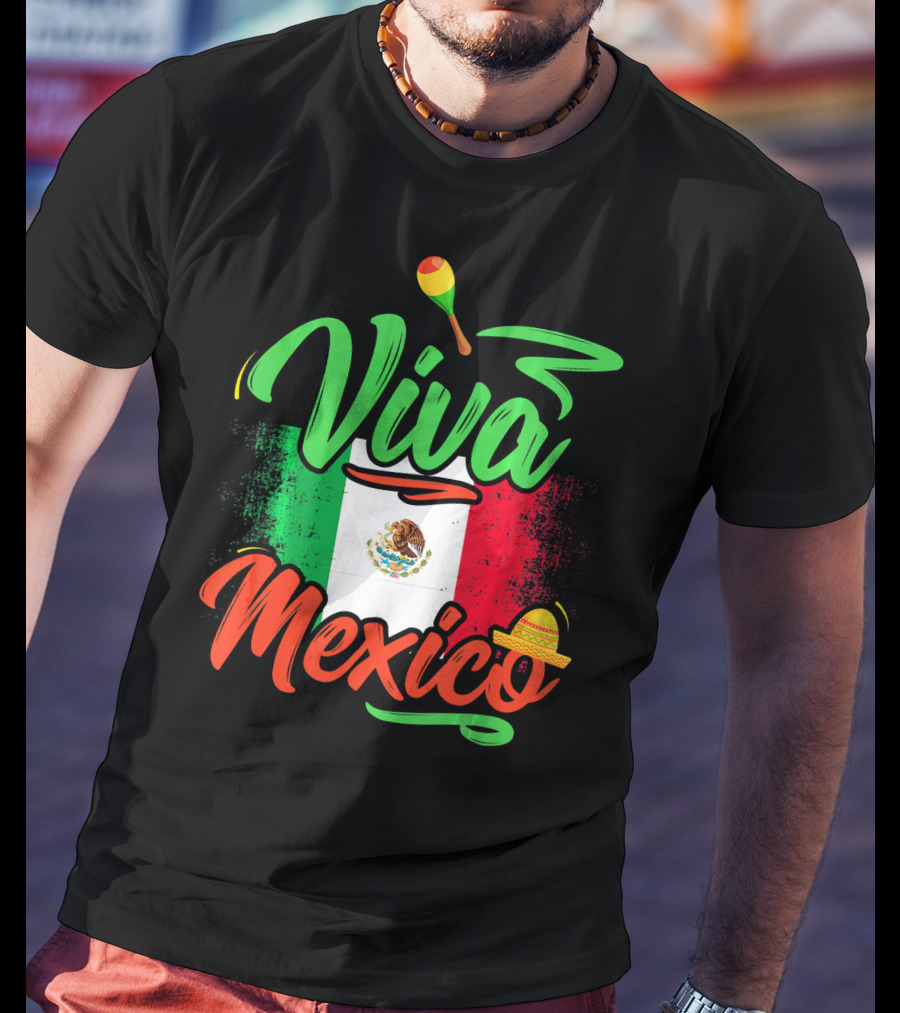 Viva Mexico Mexican Flag With Sombrero And Maraca Cinco De Mayo T-Shirt