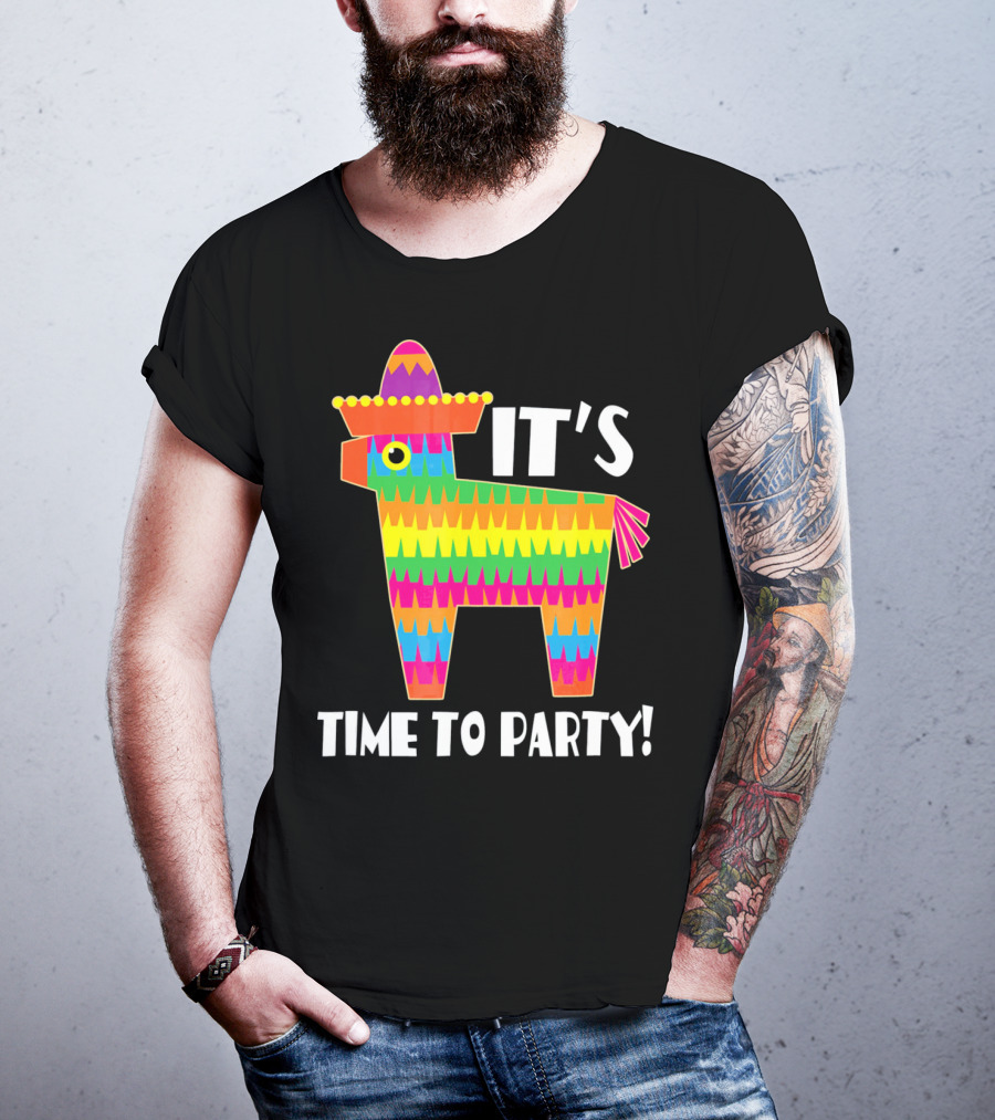 It's Time To Party Cinco De Mayo May 5 Pinata T-Shirt