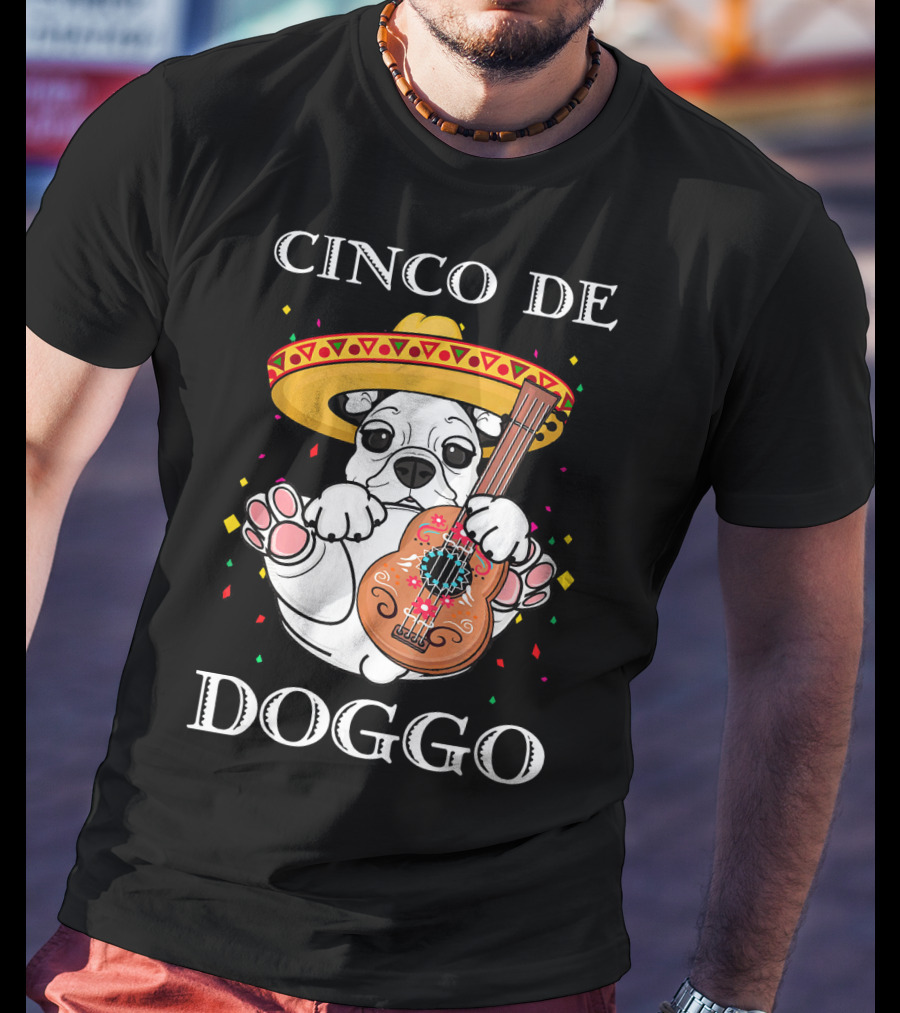 Cinco De Doggo Funny French Bulldog Guitar T-Shirt