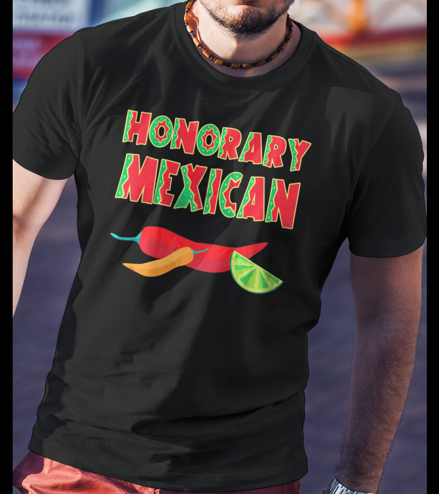 Honorary Mexican Chiles With Lime Slice Cinco De Mayo T-Shirt