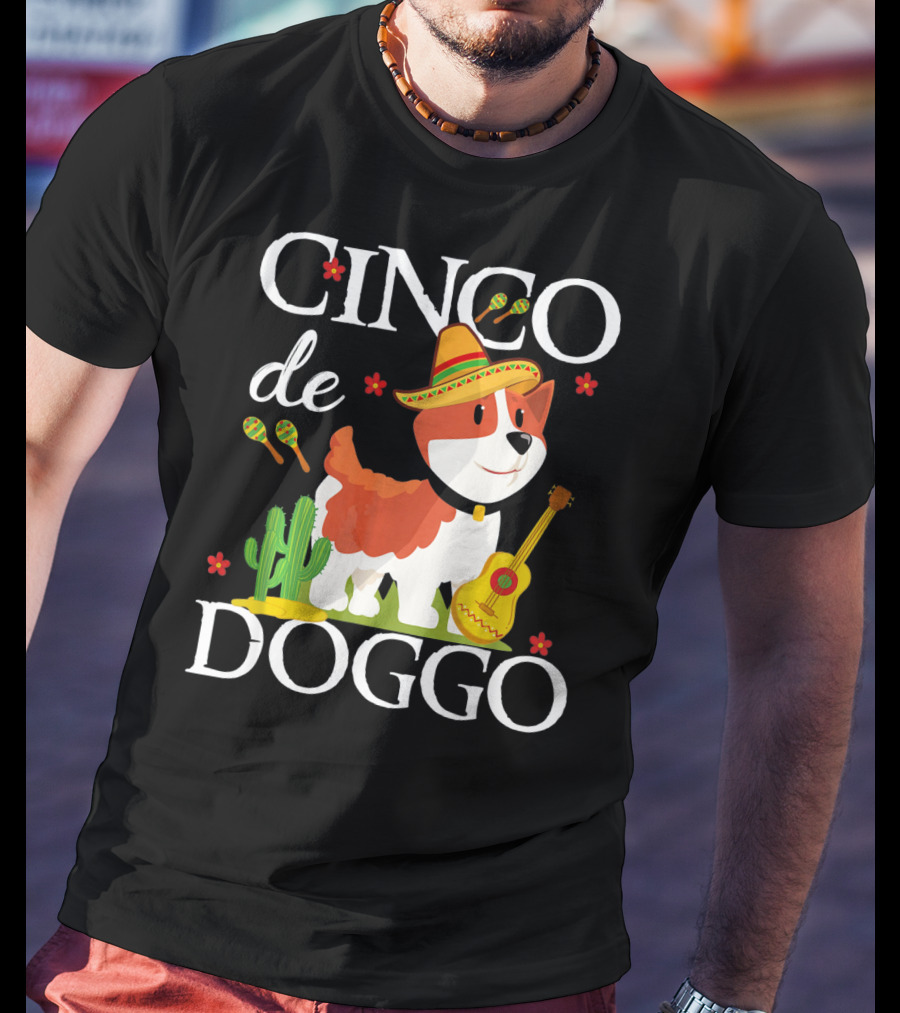 Cinco De Doggo Corgi With Sombrero And Maracas T-Shirt