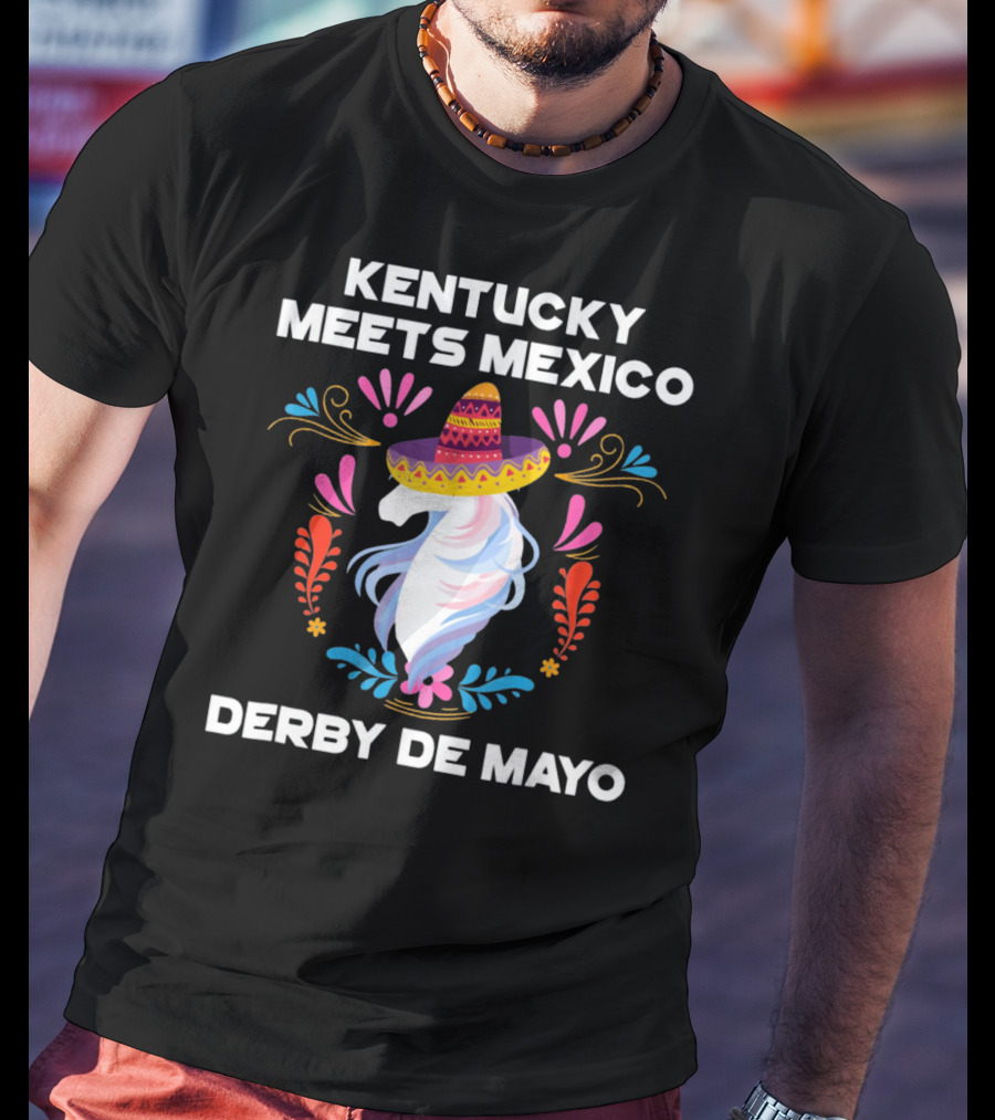 Kentucky Meets Mexico Derby De Mayo Sombrero Horse Floral T-Shirt