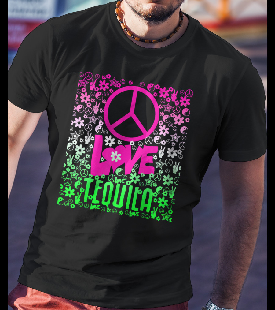 Peace Love Tequila Hippie Style Cinco De Mayo Festive Symbols Icons T-Shirt