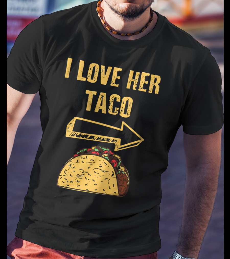 I Love Her Taco Arrow Matching Couple Cinc T-Shirt