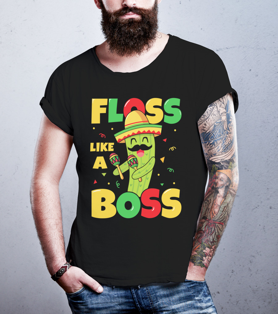 Floss Like A Boss Sombrero Maracas Fiesta Cinco De Mayo Celebrations T-Shirt