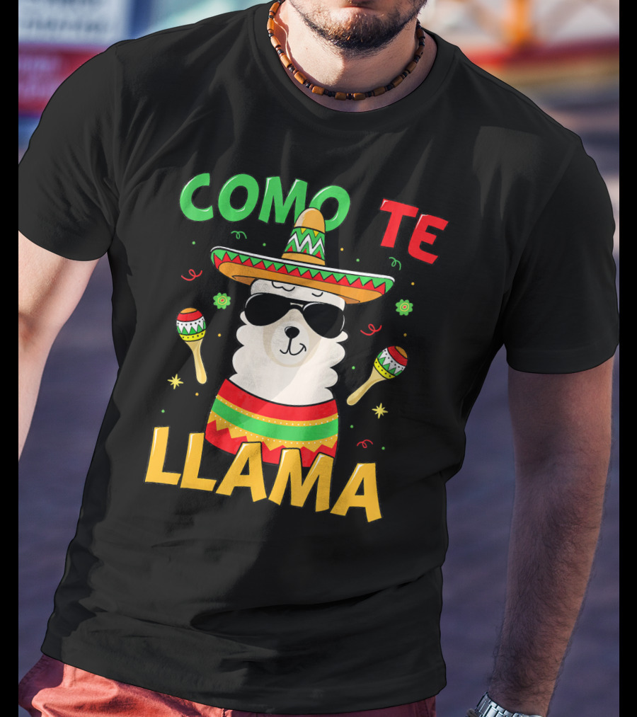 Como Te Llama Llama Cinco De Mayo No Prob T-Shirt