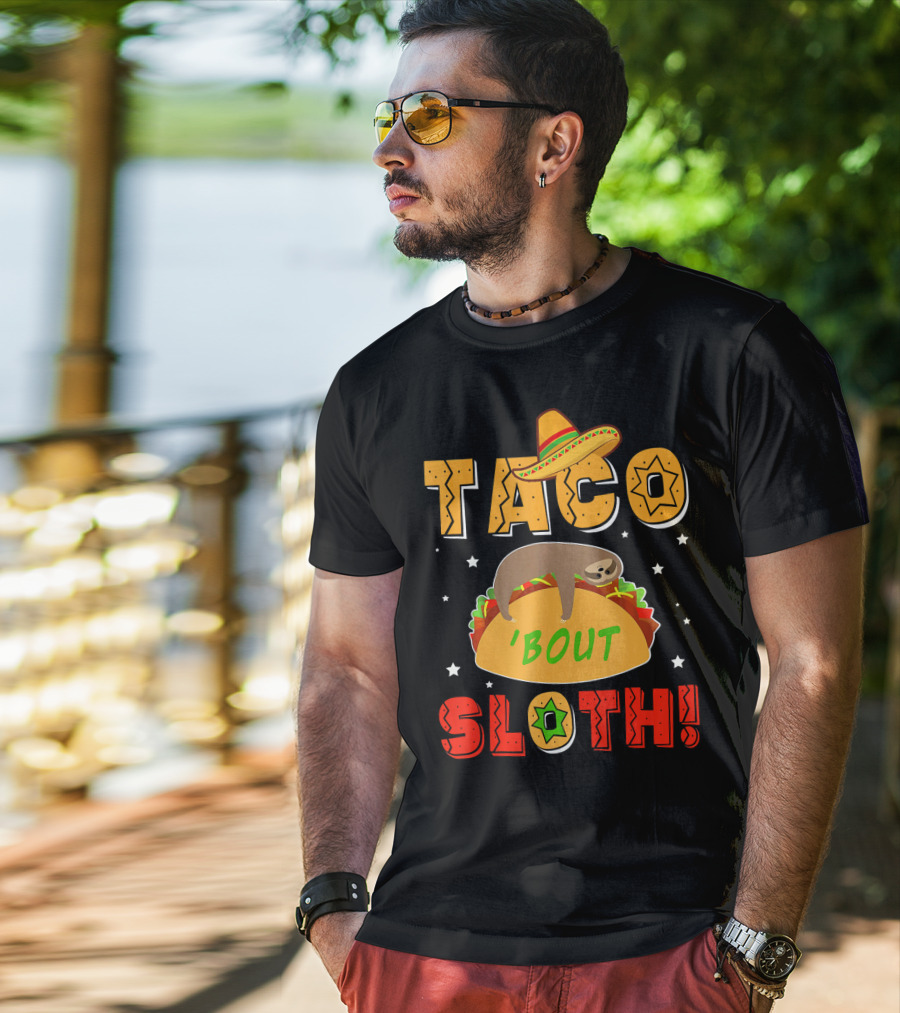 Taco 'Bout Sloth Sombrero Funny Cinco De Mayo T-Shirt