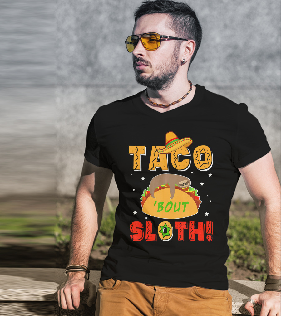 Taco 'Bout Sloth Sombrero Funny Cinco De Mayo T-Shirt
