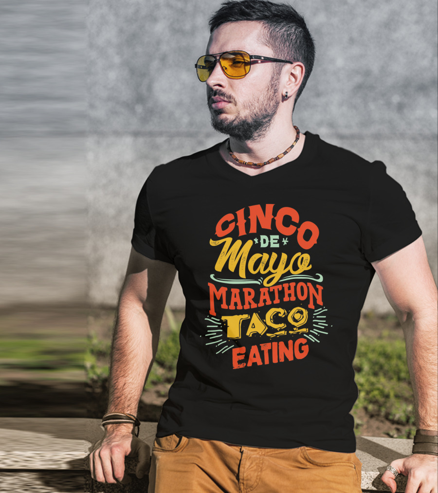 Cinco De Mayo Marathon Taco Eating T-Shirt