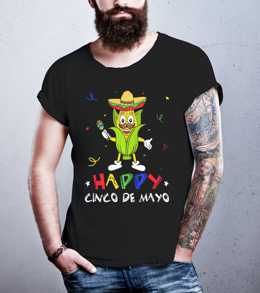 Happy Cinco De Mayo Corn Character With Sombrero And Maraca T-Shirt