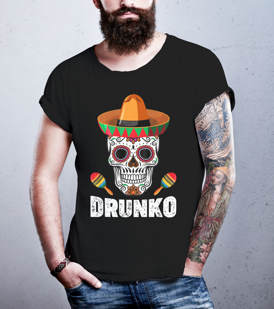 Cinco De Mayo Mexican Hat Drunk Sugar Skull Maracas Drinko De Mayo T-Shirt