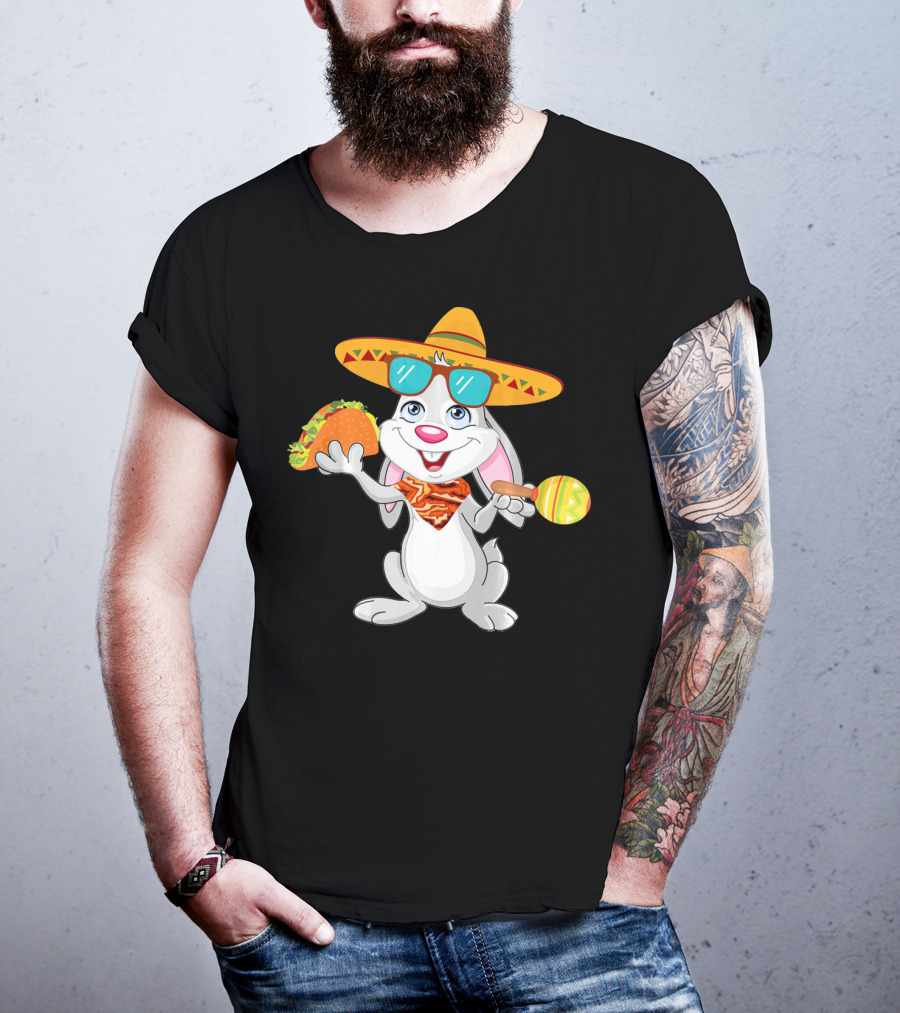 Easter Bunny With Taco And Sombrero For Cinco De Mayo T-Shirt