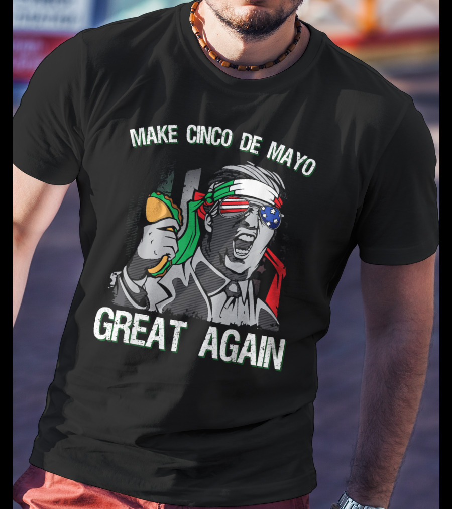Make Cinco De Mayo Great Again Taco Headband Sunglasses T-Shirt