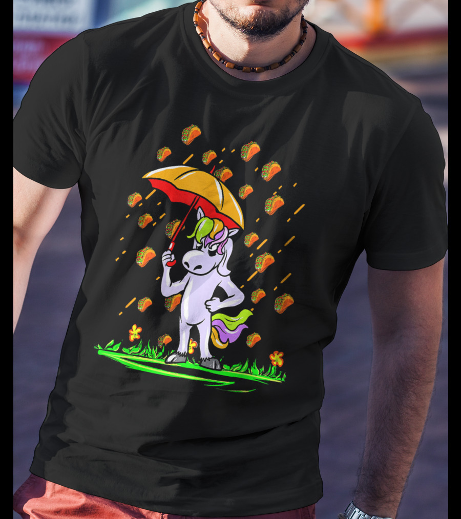 Its Raining Tacos Unicorn With Umbrella And Taco Showers T-Shirt