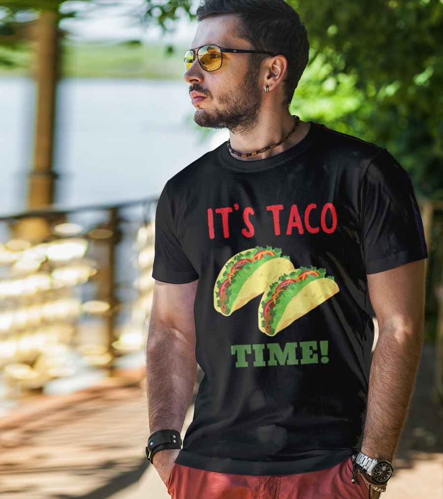 Cinco De Mayo It's Taco Time Funny T-Shirt