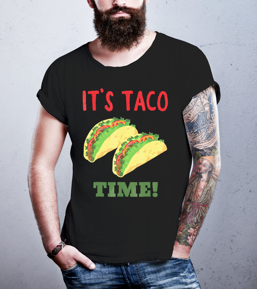 Cinco De Mayo It's Taco Time Funny T-Shirt