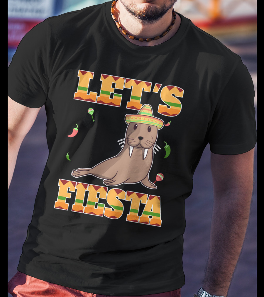 Let's Fiesta Walrus Sombrero Peppers Cinco De Mayo Mexican T-Shirt