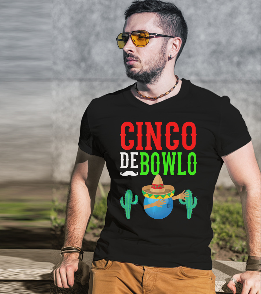 Cinco De Bowlo Dabbing Bowling Ball Sombrero And Cacti T-Shirt