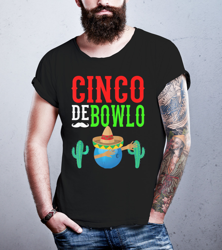 Cinco De Bowlo Dabbing Bowling Ball Sombrero And Cacti T-Shirt