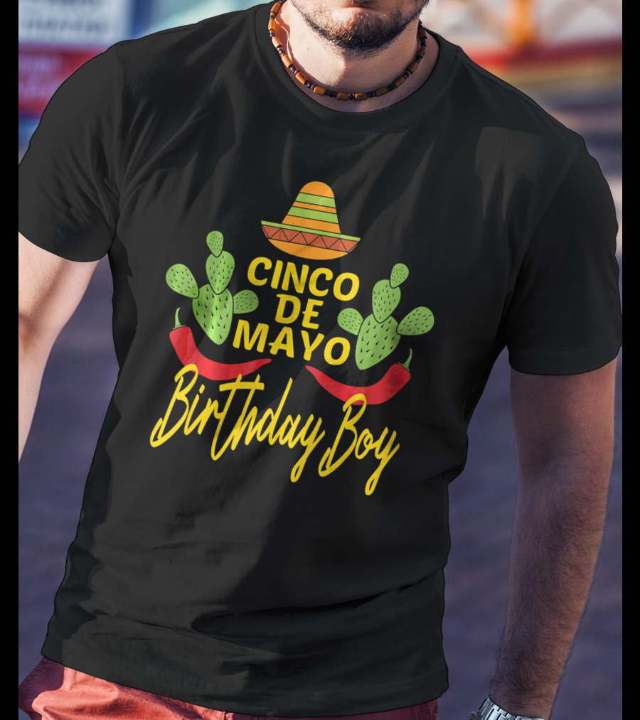 Cinco De Mayo Birthday Boy Sombrero Cactus Peppers T-Shirt