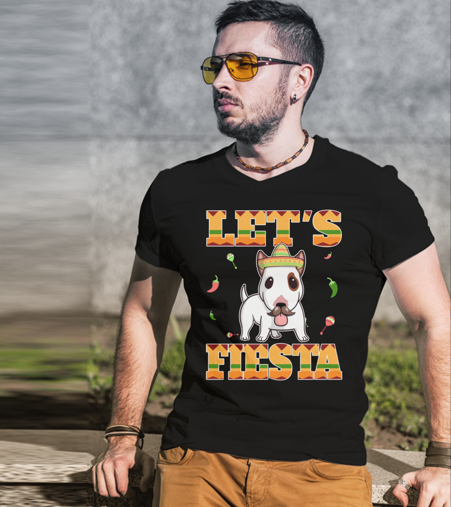 Let's Fiesta Bull Terrier Dog Cinco De Mayo T-Shirt