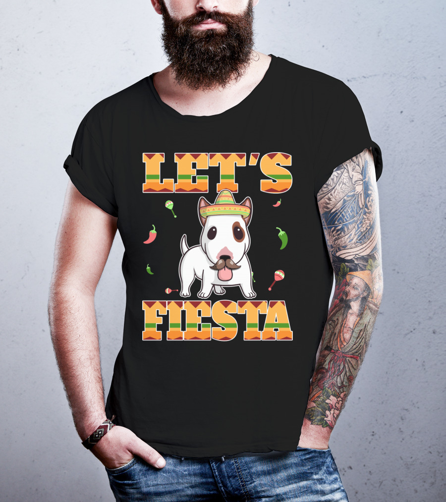 Let's Fiesta Bull Terrier Dog Cinco De Mayo T-Shirt